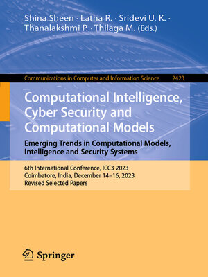 cover image of Computational Intelligence, Cyber Security and Computational Models. Emerging Trends in Computational Models, Intelligence and Security Systems